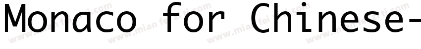 Monaco for Chinese字体转换